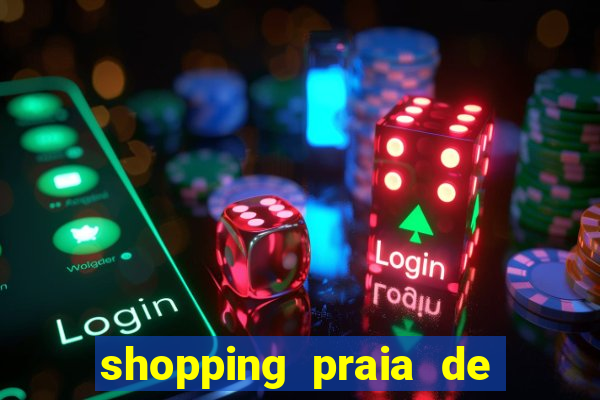 shopping praia de belas cinema